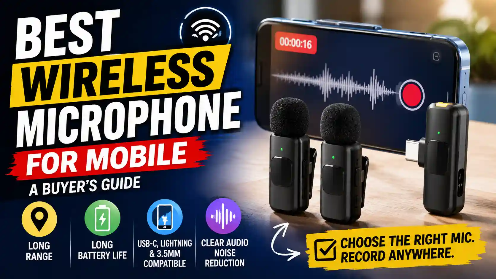 Best Wireless Microphone for Mobile: A Buyer’s Guide